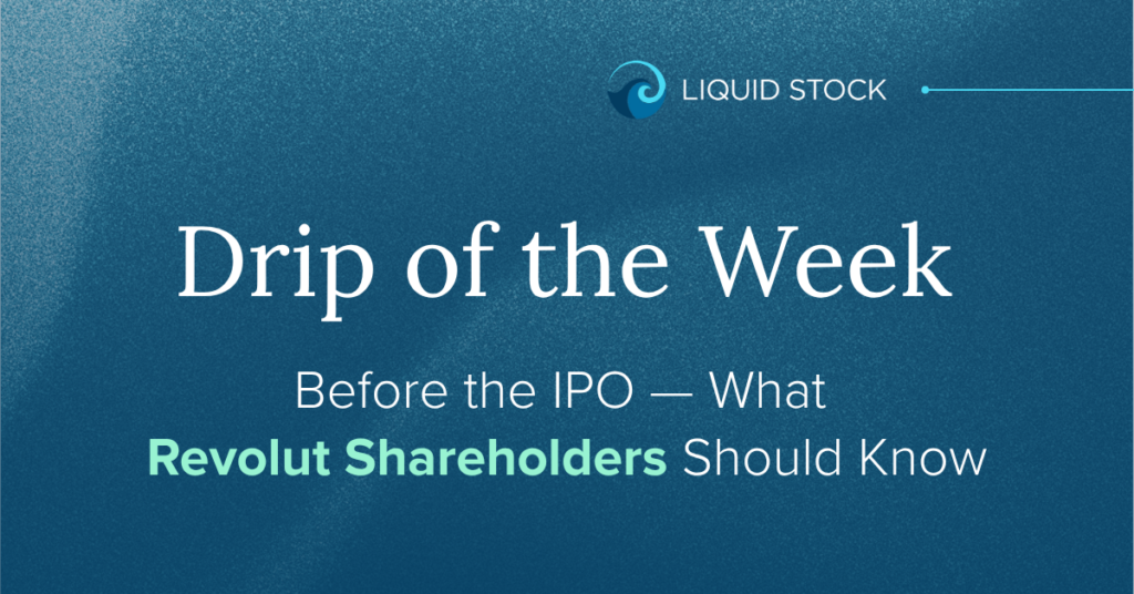 drip of the week revolut shareholders